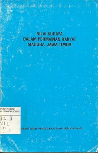 NILAI BUDAYA DALAM PERMAINAN RAKYAT MADURA - JAWA TIMUR