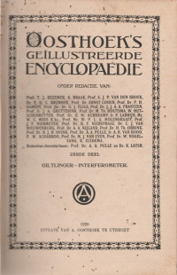 OOSTHOEKS GEILLUSTREERDE ENCYCLOPAEDIE ZESDE DEEL : GILTLINGER - INTERFEROMETER (RP II/50)