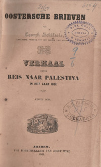 OOSTERSCHE BRIEVEN VAN JOSEPH SCHITERLE : VERHAAL ZIJNER REIS NAAR PALESTINA IN HET JAAR 1851