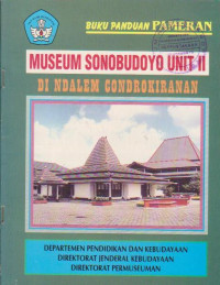 Buku Panduan Pameran : Museum Sonobudoyo Unit II Di Ndalem Condrokiranan