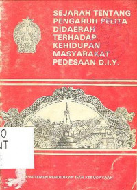 SEJARAH TENTANG PENGARUH PELITA DI DAERAH TERHADAP KEHIDUPAN MASYARAKAT PEDESAAN DIY