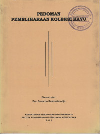 PEDOMAN PEMELIHARAAN KOLEKSI KAYU