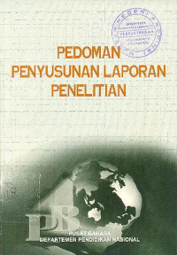 Pedoman Penyusunan Laporan Penelitian