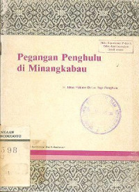 PEGANGAN PENGHULU DI MINANGKABAU