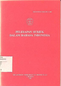 PELEPASAN SUBJEK DALAM BAHASA INDONESIA