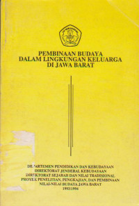 Pembinaan Budaya dalam Lingkungan Keluarga di Jawa Barat