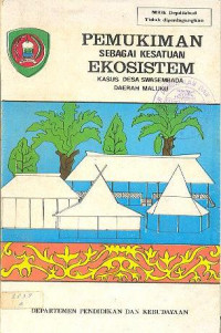PEMUKIMAN SEBAGAI KESATUAN EKOSISTEM KASUS DESA SWASEMBADA DAERAH MALUKU