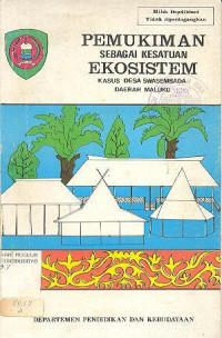 PEMUKIMAN SEBAGAI KESATUAN EKOSISTEM KASUS DESA SWASEMBADA DAERAH MALUKU