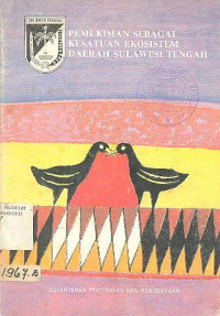 PEMUKIMAN SEBAGAI KESATUAN EKOSISTEM DAERAH SULAWESI TENGAH