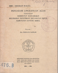 PENGARUH LINGKUNGAN ALAM TERHADAP KEHIDUPAN MASYARAKAT KELURAHAN NGESTIHARJO KECAMATAN TEPUS, KABUPATEN GUNUNG KIDUL