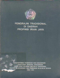 Pengrajin Tradisional Di Daerah Propinsi Irian Jaya