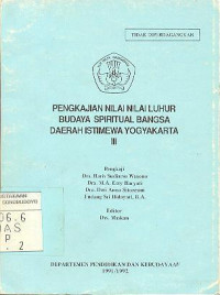 PENGKAJIAN NILAI-NILAI LUHUR BUDAYA SPIRITUAL BANGSA DAERAH ISTIMEWA YOGYAKARTA III