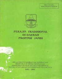 Perajin Tradisional di Daerah Jambi