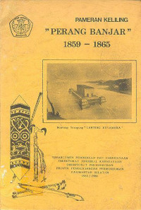 pameran keliling: Perang Banjar 1859-1865