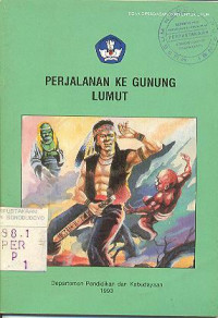 PERJALANAN KE GUNUNG LUMUT