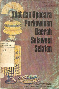 ADAT DAN UPACARA PERKAWINAN DAERAH SULAWESI SELATAN