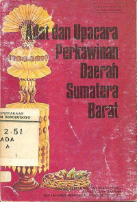 ADAT DAN UPACARA PERKAWINAN DAERAH SUMATERA BARAT