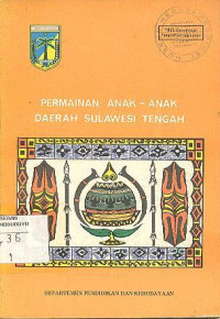 PERMAINAN ANAK-ANAK DAERAH SULAWESI TENGAH