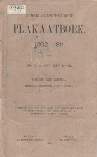 NEDERLANDSCH-INDISCH PLAKAATBOEK, 1602-1811 NEGENDE DEEL, NIEUWE STATUTEN VAN BATAVIA