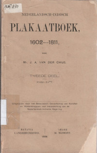 NEDERLANDSCH-INDISCH PLAKAATBOEK 1602-1811 : TWEEDE DEEL 1642-1677