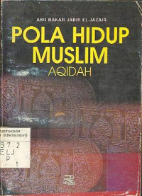 POLA HIDUP MUSLIM : AQIDAH