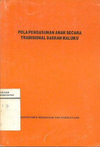 POLA PENGASUHAN ANAK SECARA TRADISIONAL DAERAH MALUKU