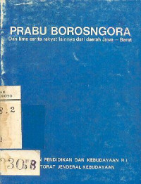 PRABU BOROSNGORA DAN LIMA CERITA RAKYAT DARI DAERAH JAWA BARAT