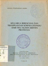 KELUARGA BERENCANA DAN TRANSPLANTASI KORNEA DITINJAU DARI SEGI AGAMA KRISTEN PROTESTAN