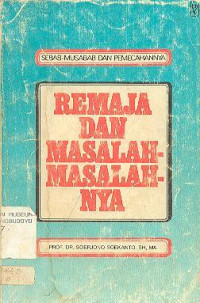 REMAJA DAN MASALAH-MASALAHNYA