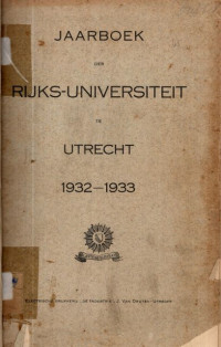 JARBOEK DER RIJKS-UNIVERSITEIT THE UTRECHT 1932-1933 (5077)