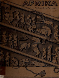 AFRIKA : SAKRALKULTE VORGESCHICHTE DER HIEROGLYPHEN (731)