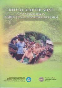 Ritual Maulid Adat Masyarakat Bayan Lombok Utara, Nusa Tenggara Barat