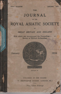 THE JOURNAL OF THE ROYAL ASIATIC SOCIETY OF GREAT BRITAIN AND IRELAND JANUARY 1934