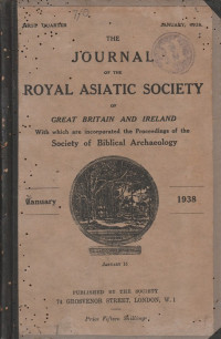 THE JOURNAL ROYAL ASIATIC SOCIETY OF GREAT BRITAIN AND IRELAND JANUARY 1938