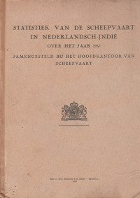 STATISTIEK VAN DE SCHEEPVAART IN NEDERLANDSCH-INDIE OVER HET JAAR 1937