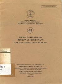 SARANA DAN PRASARANA PENGHAYAT KEPERCAYAAN TERHADAP TUHAN YANG MAHA ESA