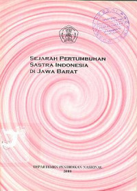 Sejarah Pertumbuhan Sastra Indonesia di Jawa Barat