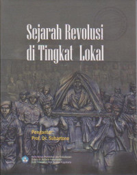Sejarah Revolusi Di Tingkat Lokal