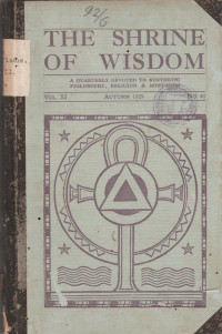 THE SHRINE OF WISDOM VOL. XI NO. 41 AUTUMN 1929