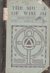 THE SHRINE OF WISDOM VOL. IX NO. 33 AUTUMN 1927
