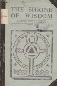 THE SHRINE OF WISDOM VOL. X NO. 37 AUTUMN 1928