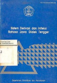SISTEM DERIVASI DAN INFLEKSI BAHASA JAWA DIALEK TENGGER