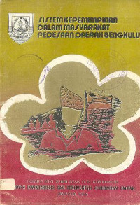 Sistem Kepemimpinan Dalam Masyarakat Pedesaaan Daerah Bengkulu