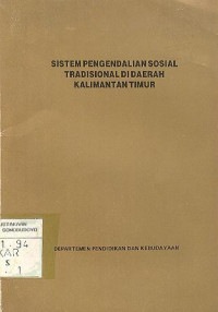 SISTEM PENGENDALIAN SOSIAL TRADISIONAL DI DAERAH KALIMANTAN TIMUR