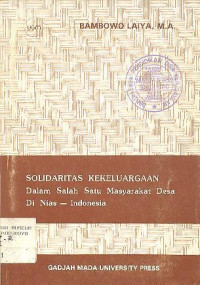 SOLIDARITAS KEKELUARGAAN DALAM SALAH SATU MASYARAKAT DESA DI NIAS - INDONESIA