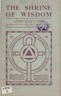 THE SHRINE OF WISDOM VOL. XVI, NO. 63, SPRING 1935