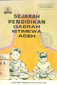 SEJARAH PENDIDIKAN DAERAH ISTIMEWA ACEH