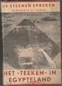 HET TEEKEN IN EGYPTELAND EEN VERKORTEN UITGAVE VAN DE STEENEN SPREKEN