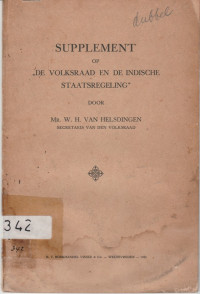 SUPPLEMENT OP DE VOLKSRAAD EN DE INDISCHE STAATSREGELING