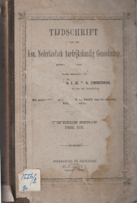 TIJDSCHRIFT VAN HET KONINKLIJK NEDERLANDSCH AARDRIJKSKUNDIG GENOOTSCHAP TWEEDE SERIE DEEL XIII